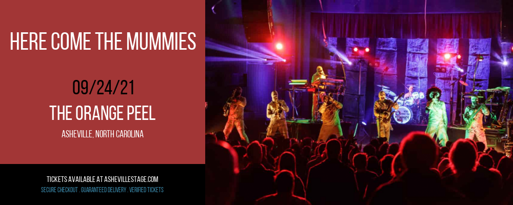 Here Come The Mummies at The Orange Peel tickets Here Come The Mummies at The Orange Peel