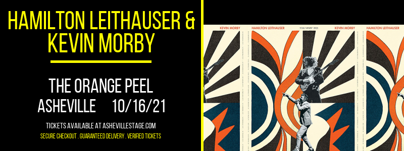 Hamilton Leithauser & Kevin Morby at The Orange Peel tickets Hamilton Leithauser & Kevin Morby at The Orange Peel