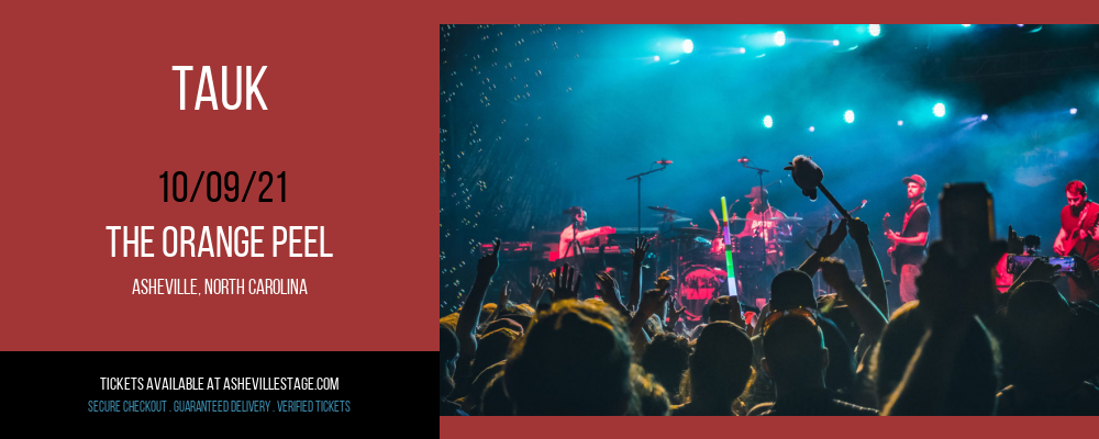 Tauk at The Orange Peel tickets Tauk at The Orange Peel