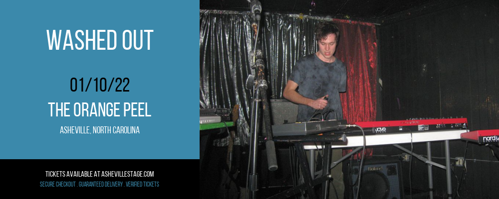 Washed Out at The Orange Peel tickets Washed Out at The Orange Peel