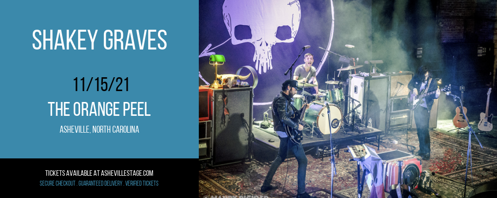 Shakey Graves at The Orange Peel tickets Shakey Graves at The Orange Peel