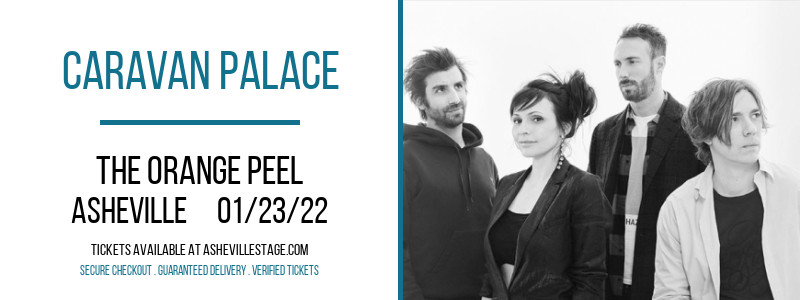 Caravan Palace at The Orange Peel tickets Caravan Palace at The Orange Peel