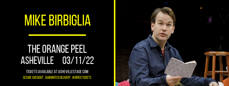 Mike Birbiglia at The Orange Peel tickets Mike Birbiglia at The Orange Peel