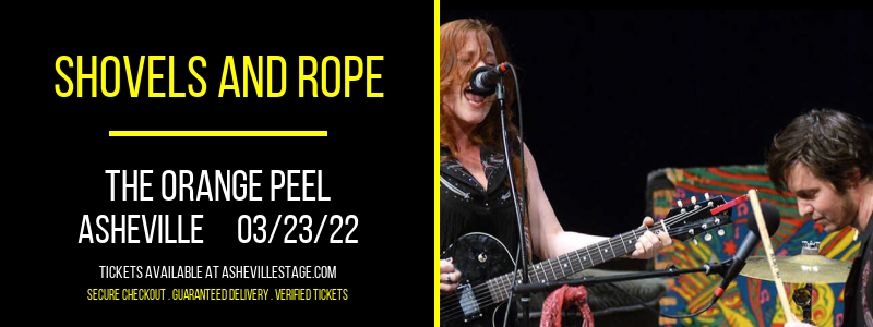 Shovels and Rope at The Orange Peel tickets Shovels and Rope at The Orange Peel