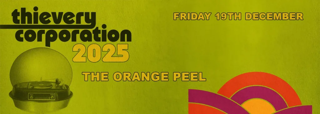 Thievery Corporation at The Orange Peel